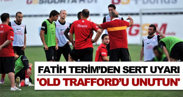 Fatih Terim futbolcular uyard!